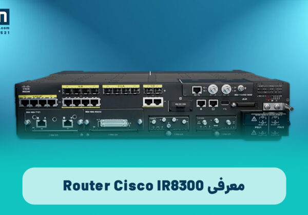 معرفی روتر Cisco Catalyst IR8300